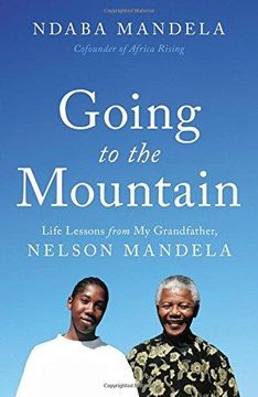 portada Going to the Mountain: Life Lessons From my Grandfather, Nelson Mandela (en Inglés)