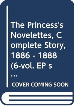 portada The Princess's Novelettes, Complete Story, 1886 - 1888 (6-Vol. Ep Set) (in English)
