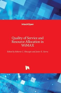 portada Quality of Service and Resource Allocation in WiMAX (en Inglés)
