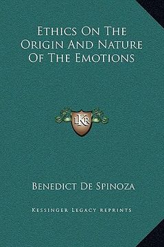 portada ethics on the origin and nature of the emotions (en Inglés)