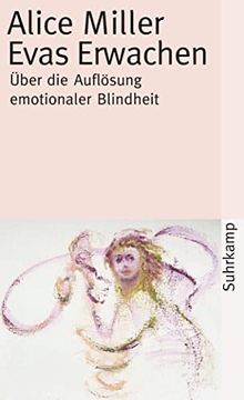 portada Evas Erwachen: Über die Auflösung Emotionaler Blindheit (Suhrkamp Taschenbuch) (en Alemán)