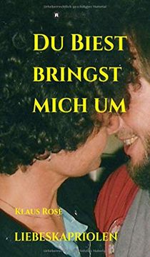 portada Du Biest Bringst Mich um: Liebeskapriolen (en Alemán)