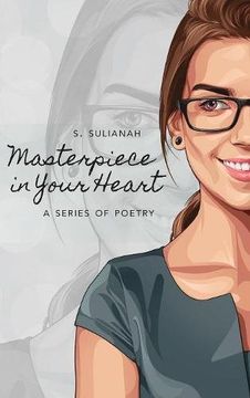 portada Masterpiece in Your Heart: A Series of Poetry