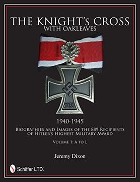 portada Knight'S Cross With Oakleaves, 1940-1945: Biographies and Images of the 889 Recipients of Hitler'S Highest Military Award (in English)