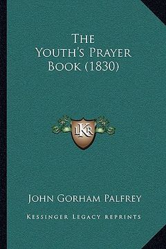 portada the youth's prayer book (1830) (en Inglés)