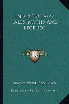 portada index to fairy tales, myths and legends (en Inglés)