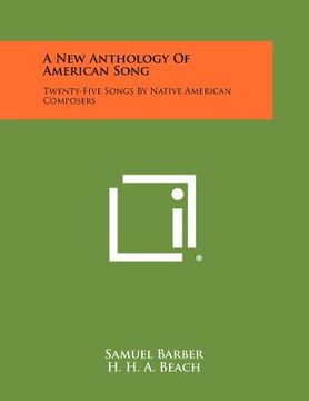 portada a new anthology of american song: twenty-five songs by native american composers (en Inglés)