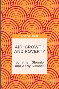 portada Aid, Growth and Poverty (en Inglés)