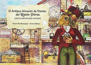 portada EL ANTIGUO ALMACÉN DE DIENTES DEL RATÓN PÉREZ