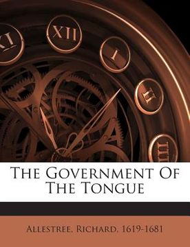 portada The Government of the Tongue (en Inglés)