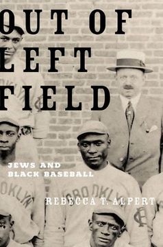portada Out of Left Field: Jews and Black Baseball (en Inglés)