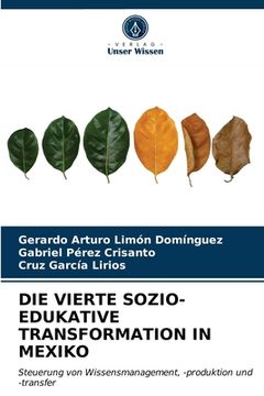 portada Die Vierte Sozio-Edukative Transformation in Mexiko (en Alemán)