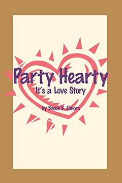 portada Party Hearty: It's a Love Story (en Inglés)