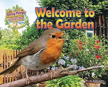 portada Welcome to the Garden (Living Things and Their Habitats) (in English)