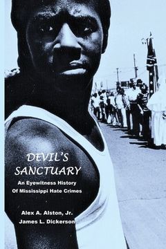 portada Devil's Sanctuary: An Eye Witness History of Mississippi Hate Crimes