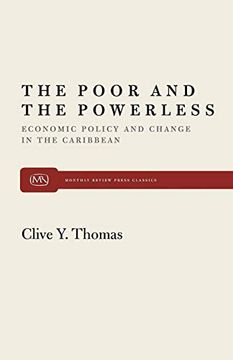 portada The Poor and the Powerless: Economic Policy and Change in the Caribbean (Monthly Review Press Classic Titles) (en Inglés)