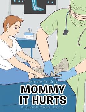 portada Mommy It Hurts (en Inglés)