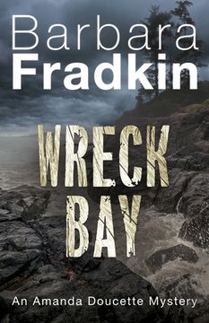 portada Wreck Bay: An Amanda Doucette Mystery (an Amanda Doucette Mystery, 5) (en Inglés)