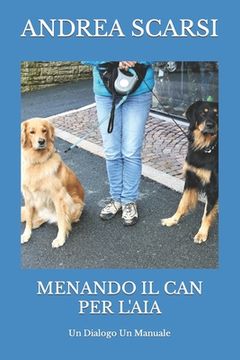 portada Menando Il Can Per L'Aia: Un Dialogo Un Manuale (en Italiano)