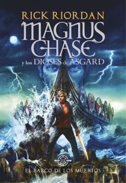 portada El Barco de los Muertos (Magnus Chase y los Dioses de Asgard 3)