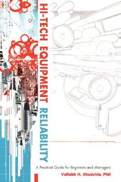 portada hi-tech equipment reliability: a practical guide for engineers and managers