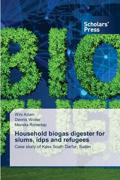 portada Household biogas digester for slums, idps and refugees (en Inglés)