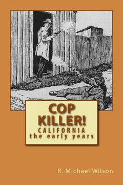 portada Cop Killer!: California the early years (en Inglés)