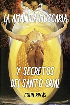portada Amanita Muscaria: Y Secretos del Santo Grial
