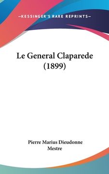 portada Le General Claparede (1899) (in French)