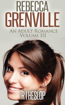 portada Rebecca Grenville: An Adult Romance Volume III (Volume 3)