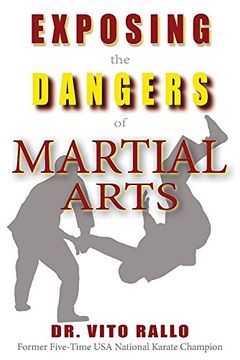 portada Exposing the Dangers of Martial Arts: Mortal Enemies: Martial Arts and Christianity (en Inglés)