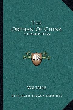 portada the orphan of china: a tragedy (1756) (en Inglés)
