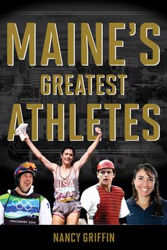 portada Maine's Greatest Athletes (en Inglés)