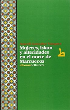 portada Mujeres, Islam y Alteridades en el Norte de Marruecos