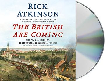 portada The British are Coming: The war for America, Lexington to Princeton, 1775-1777 (The Revolution Trilogy) ()