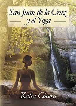 portada San Juan de la Cruz y el Yoga (in Spanish)