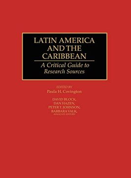 portada Latin America and the Caribbean: A Critical Guide to Research Sources (in English)