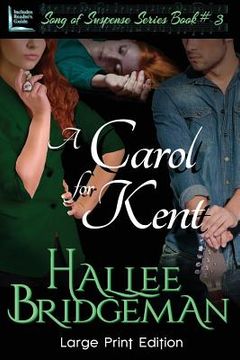 portada A Carol for Kent: Part 3 of the Song of Suspense Series (in English)