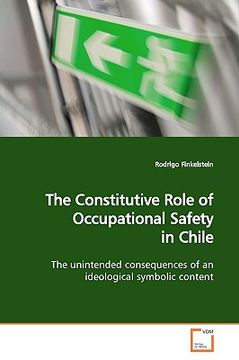 portada the constitutive role of occupational safety in chile