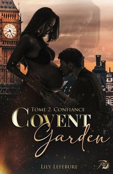 portada covent garden tome 2: confiance (in French)