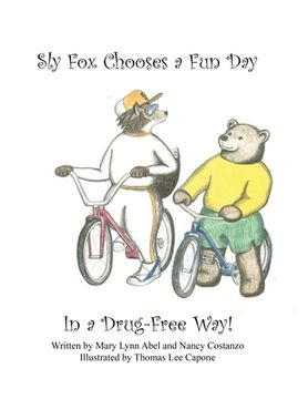 portada Sly Fox Has A Fun Day in A Drug-Free Way (en Inglés)