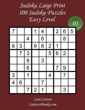 portada Sudoku Large Print - Easy Level - N°3: 100 Easy Sudoku Puzzles – Puzzle Big Size (8.3"x8.3") and Large Print (36 points): Volume 3