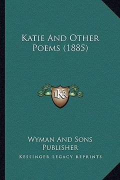 portada katie and other poems (1885) (en Inglés)