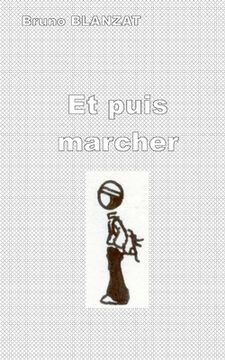 portada Et Puis Marcher (en Francés)