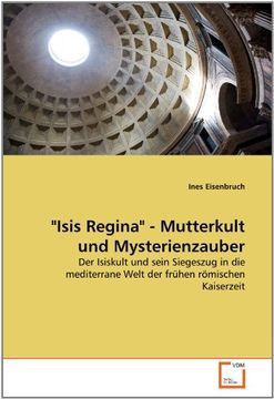 portada "Isis Regina" - Mutterkult und Mysterienzauber
