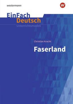 portada Faserland. Einfach Deutsch Unterrichtsmodelle: Gymnasiale Oberstufe (en Alemán)