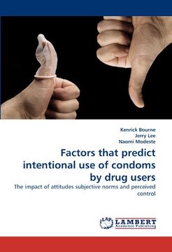 portada factors that predict intentional use of condoms by drug users (en Inglés)