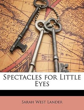 portada spectacles for little eyes