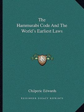 portada the hammurabi code and the world's earliest laws