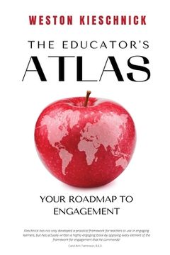 portada The Educator's ATLAS: Your Roadmap to Engagement (en Inglés)